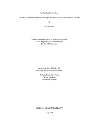 Confronting Convention: Discourse and Innovation in Contemporary Native American Women's Theatre by Tiffany Noell a Dissertati