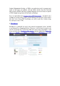 Content Management System, Or CMS Is an Application Used to Manage News Easily So That Users Can Publish, Edit and Delete Articles from the Back-End Admin System