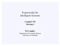Frameworks for Intelligent Systems