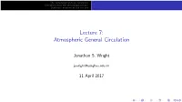Lecture 7: Atmospheric General Circulation