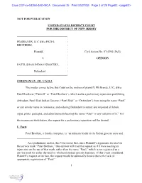Patel Brothers (“Plaintiff” Or “Patel Brothers”), Which Seeks a Preliminary Injunction Prohibiting