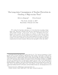 The Long-Term Consequences of Teacher Discretion in Grading of High-Stakes Tests∗