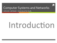 Computer Systems and Networks ECPE 170 – Jeﬀ Shafer – University of the Paciﬁc