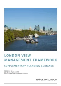 London View Management Framework Supplementary Planning Guidance March 2012 London Plan 2011 Implementation Framework