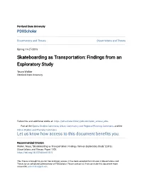 Skateboarding As Transportation: Findings from an Exploratory Study