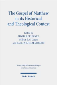 The Gospel of Matthew in Its Historical and Theological Context