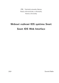 Webové Rozhraní IDS Systému Snort Snort IDS Web Interface