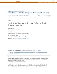 Efficient Verification of Shortest Path Search Via Authenticated Hints Man Lung YIU Hong Kong Polytechnic University