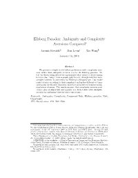 Ellsberg Paradox: Ambiguity and Complexity Aversions Compared∗