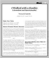 I Walked with a Zombie: Colonialism and Intertextuality*