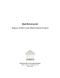 Bail Reviewed: Report of the Court Observation Project
