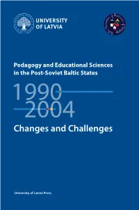 Changes and Challenges Changes Pedagogy and Educational Sciences Sciences and Educational Pedagogy Baltic States in the Post-Soviet