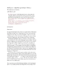 MAT4210—Algebraic Geometry I: Notes 5 the Dimension of Varieties 16Th March 2018