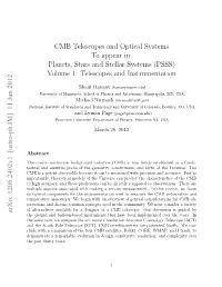 CMB Telescopes and Optical Systems to Appear In: Planets, Stars and Stellar Systems (PSSS) Volume 1: Telescopes and Instrumentation