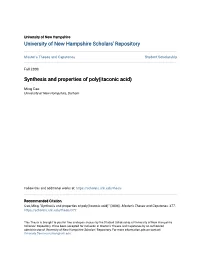 Synthesis and Properties of Poly(Itaconic Acid)