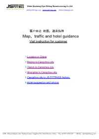 Traffic and Hotel Guidance Visit Instruction for Customer
