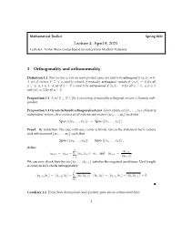 Lecture 4: April 8, 2021 1 Orthogonality and Orthonormality
