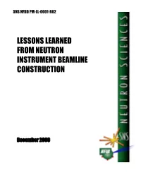 Lessons Learned from Neutron Instrument Beamline Construction