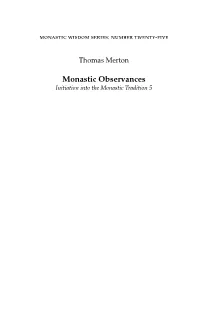 Monastic Observances
