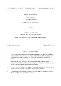 UNCORRECTED TRANSCRIPT of ORAL EVIDENCE to Be Published As HC 1774-Iv