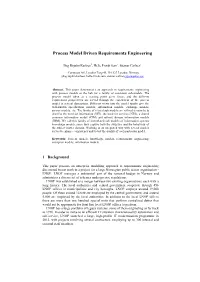 Process Model Driven Requirements Engineering