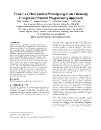 Towards a First Vertical Prototyping of an Extremely Fine-Grained Parallel