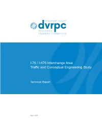 I-76 / I-476 Interchange Area Traffic and Conceptual Engineering Study