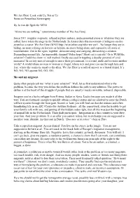 We Are Here: Look with Us, Not at Us Notes on Powerless Sovereignty by Jo Van Der Spek for M2M “Alone We Are Nothing.” (Anon