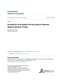 Development of the Multiple Use Plug Hybrid for Nanosats (Muphyn) Miniature Thruster
