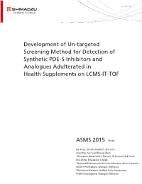 Development of Un-Targeted Screening Method for Detection of Synthetic PDE-5 Inhibitors and Analogues Adulterated in Health Supplements on LCMS-IT-TOF