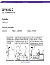 Java and C CSE351, Summer 2018