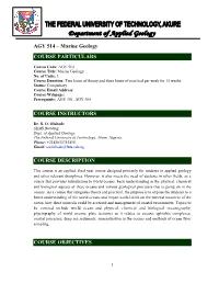 AGY 514 – Marine Geology COURSE PARTICULARS COURSE