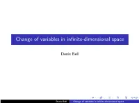 Change of Variables in Infinite-Dimensional Space