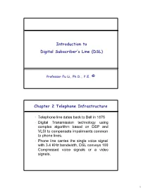 Introduction to Digital Subscriber's Line (DSL) Chapter 2 Telephone
