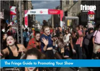 The Fringe Guide to Promoting Your Show
