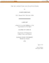 The Abc Conjecture and Its Applications