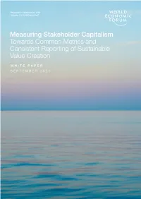 Measuring Stakeholder Capitalism Towards Common Metrics and Consistent Reporting of Sustainable Value Creation
