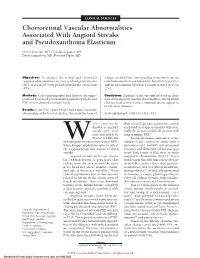 Chorioretinal Vascular Abnormalities Associated with Angioid Streaks and Pseudoxanthoma Elasticum