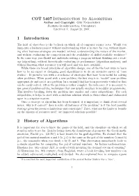 COT 5407:Introduction to Algorithms Author and Copyright: Giri Narasimhan Florida International University Lecture 1: August 28, 2007