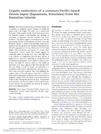 Cryptic Extinction of a Common Pacific Lizard Emoia Impar (Squamata, Scincidae) from the Hawaiian Islands