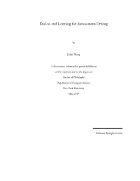 End-To-End Learning for Autonomous Driving