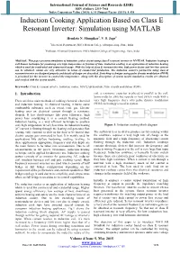 Induction Cooking Application Based on Class E Resonant Inverter: Simulation Using MATLAB