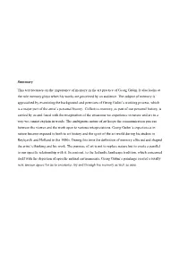 Summary This Text Focusses on the Importance of Memory in the Art Practice of Georg Guðni. It Also Looks at the Role Memory