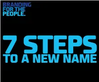 7 Steps to a New Name