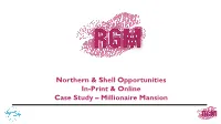 Northern & Shell Opportunities In-Print & Online Case Study