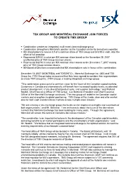 Tsx Group and Montréal Exchange Join Forces to Create Tmx Group