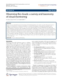 Observing the Clouds: a Survey and Taxonomy of Cloud Monitoring Jonathan Stuart Ward† and Adam Barker*†