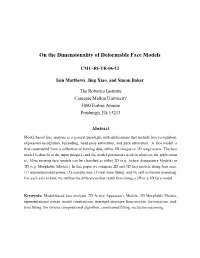 On the Dimensionality of Deformable Face Models