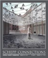 Schepp Connections Leopold Schepp Foundation Founded in 1925 Volume 1, Number 16, 2014 on the Cover