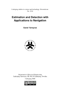 Estimation and Detection with Applications to Navigation